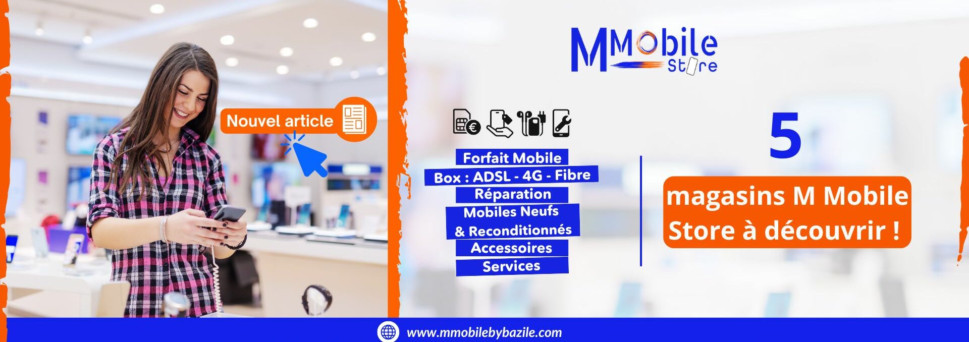 5 magasins M Mobile Store à découvrir près de chez vous !